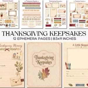 May include: A collection of Thanksgiving Keepsakes ephemera pages featuring 12 sheets measuring 8.5x11 inches. The set includes various decorative labels, frames, recipe cards, and lined stationery adorned with autumn leaves, berries, and festive illustrations.
