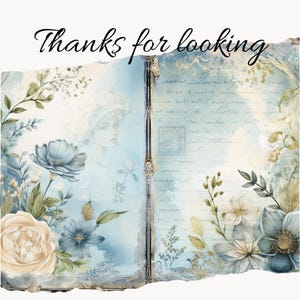 May include: A vintage-style illustration featuring a soft blue and cream color palette. The image includes floral elements, a portrait of a woman, and handwritten script. The text "Thanks for looking" is written in elegant script at the top.