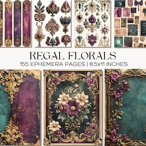May include: Regal Florals ephemera pages featuring ornate floral designs in shades of purple, gold, and teal. The collection includes various decorative elements and framed floral arrangements. The text on the image reads "REGAL FLORALS 155 EPHEMERA PAGES | 8.5x11 INCHES."