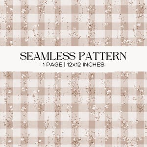 May include: A seamless pattern design featuring a beige and white gingham check background with delicate floral accents. The text "SEAMLESS PATTERN" is displayed above the dimensions of 12x12 inches.