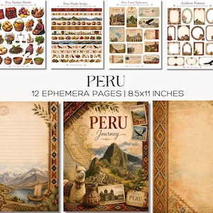 May include: A collection of 12 ephemera pages with a Peruvian theme. The pages include market motifs, washi strips, travel ephemera, and Andean frames. The pages measure 8.5x11 inches and feature illustrations of Peruvian culture and landmarks.