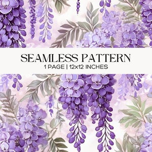 May include: Seamless pattern featuring watercolor illustrations of purple wisteria flowers and green leaves. The design includes the text "SEAMLESS PATTERN" and "1 PAGE | 12x12 INCHES". The floral design is set against a soft, light pink background.
