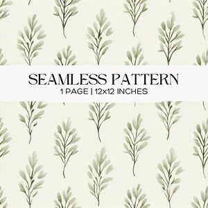 May include: A seamless pattern featuring watercolour-style sage green leafy branches arranged in a repeating vertical layout on a cream-coloured background. A white horizontal banner displays the text SEAMLESS PATTERN 1 PAGE | 30.48x30.48 CM.