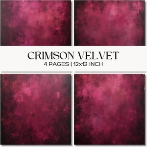 May include: Four crimson-colored, textured backgrounds. The backgrounds are arranged in a square, with a dark border and a lighter, textured center. Text at the center reads "CRIMSON VELVET" and "4 PAGES | 12x12 INCH".