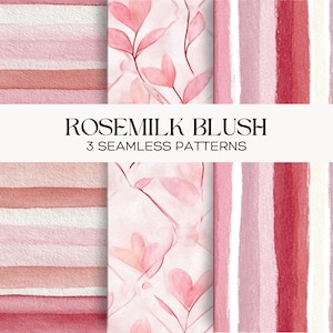 May include: A digital art image showcasing three seamless patterns in shades of pink. The patterns include watercolor stripes, floral designs with heart-shaped leaves, and brushstroke stripes. The text "ROSEMILK BLUSH" and "3 SEAMLESS PATTERNS" is displayed.