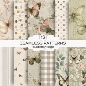 May include: A collection of 12 seamless patterns featuring butterflies and floral designs in soft, muted tones. The patterns include polka dots, stripes, and plaid, with the text "SEAMLESS PATTERNS butterfly sage".