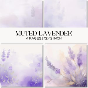 Peut inclure: Quatre images carrées avec un motif aquarelle. Les images présentent des brins de lavande et une palette de couleurs douces et sourdes de violet, lavande et crème. Le texte indique "MUTED LAVENDER" et "4 PAGES | 12x12 INCH" (30,48 x 30,48 cm).