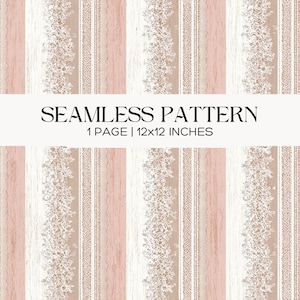 May include: A seamless pattern featuring vertical stripes of white lace, light pink, and tan wood grain textures. The design includes the text SEAMLESS PATTERN 1 PAGE | 12x12 INCHES centered horizontally across the middle of the image.