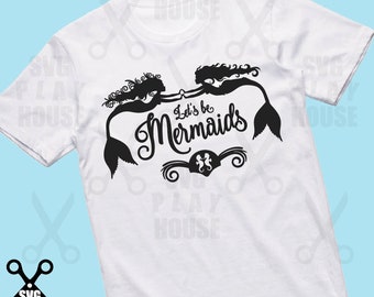 Sereia para toda a vida, arquivo de corte de sereia, Sereia SVG, arquivo de corte Cricut, arquivos de corte de silhueta, Vamos ser sereias, arquivo digital, SPH-104