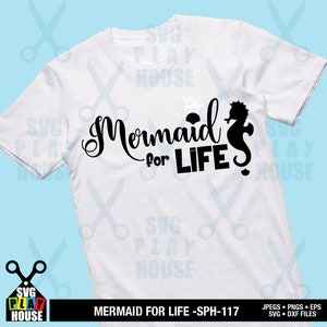 Mermaid for life,  Mermaid cut file, Mermaid SVG, Cricut cut file, Silhouette cut files, Mermaid for life, digital file, SPH-117