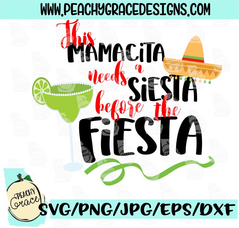 Download Siesta before Fiesta T Shirt Fiesta SVG Mamacita SVG Sassy ...
