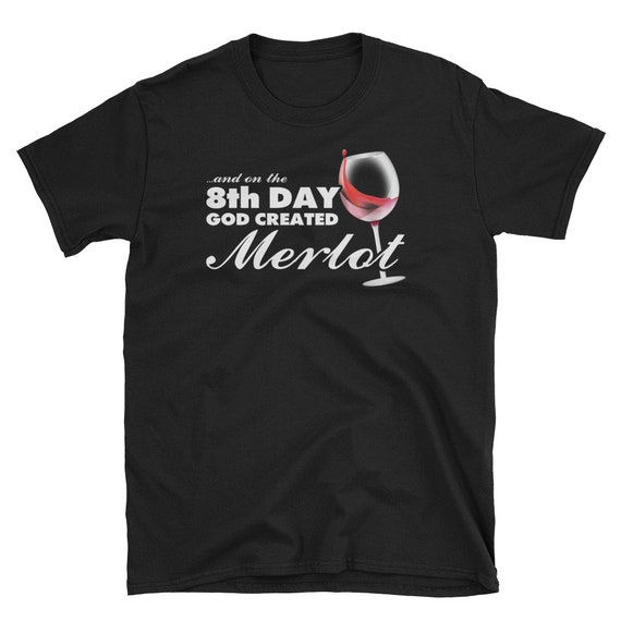 Funny Wine Shirt Wine Lover Gift God Created Merlot Shirt Red Wine