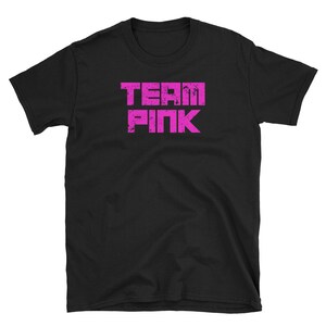 Team Pink Shirt Baby Reveal Shirt New Mom Dad Shirt