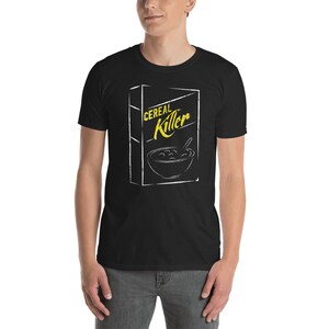 Funny Cereal Killer Shirt Cereal Lover Shirt Cereal Shirt Gift Funny Food Shirt