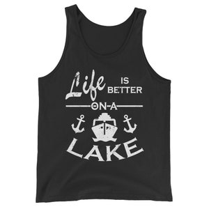 Life Is Better On A Lake Shirt Funny Boat Shirt Boating Shirt