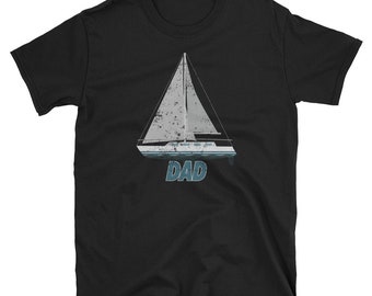Dad Boat Shirt Dad Sailing Shirt Love Sail Boat Dad Shirt Father Boating Shirt