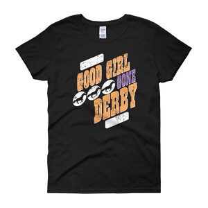 Womens Derby Shirt Derby Party Shirt Good Girl Gone Derby Kentucky Shirt Horse Racing Womens Derby Horse Shirt