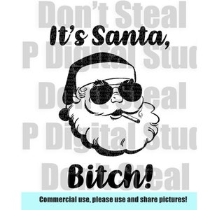 It's Santa Bitch, Britney Spears parody design, SVG, digital product, Christmas, cricut.