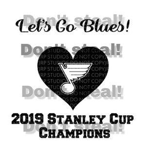 Let es Go Blues STL Stanley Cup Champions Heart 2019 St. Louis