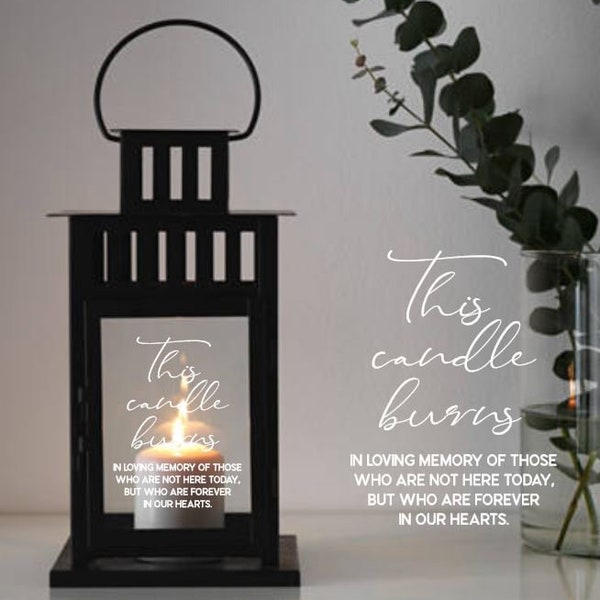 This candle burns SVG /Christmas SVG/Memorial svg file/ Remembrance svg/special verse for loved ones passed/Wedding lanterns