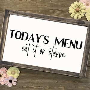 Dzisiejsze menu zjedz to lub głoduj plik SVG do cięcia/Wystrój domu/DXF JPG/Kuchnia Jadalnia