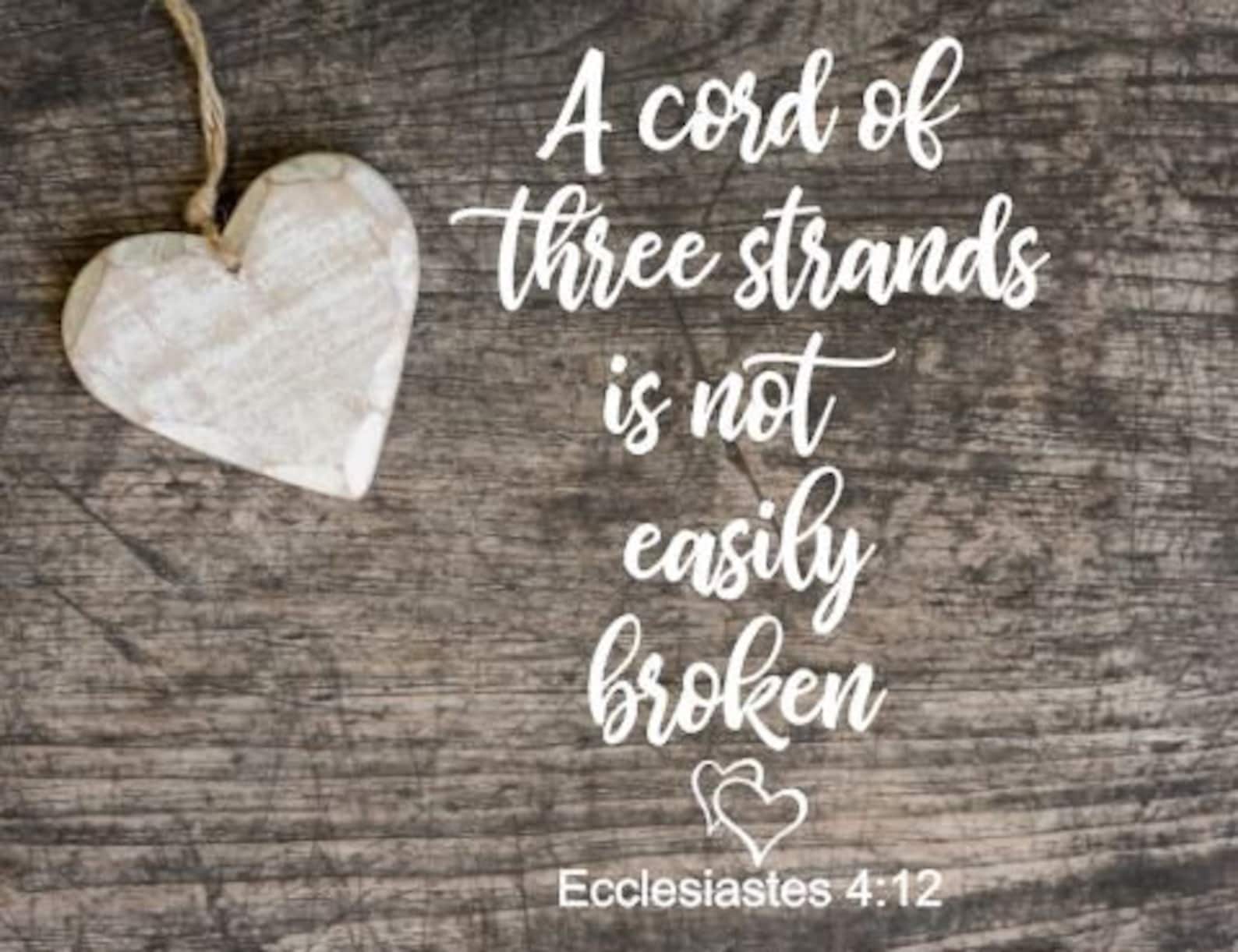 A Cord of Three Strands is Not Easily Broken Svg Cutting File Etsy