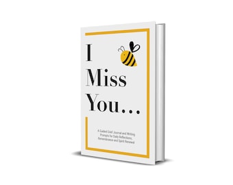 I Miss You Grief Journal | Daily Prompts | Reflection & Remembrance Gift