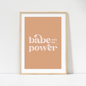 Babe with the Power Print // PRINTABLE WALL ART, Labyrinth Movie Quote, David Bowie, Inspirational Saying, Typography, Digital Download