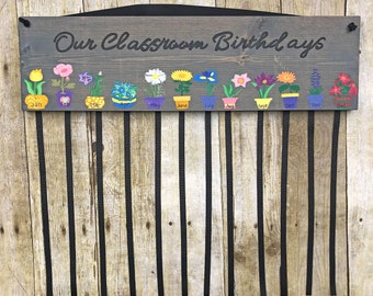 Classroom Birthday Calendar- Birthday Chart- Teacher Gift- Flower Theme Sign