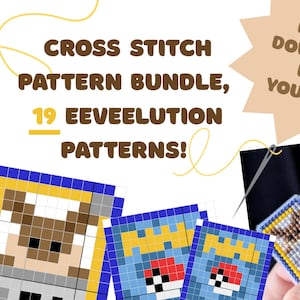 Peut inclure: Un ensemble de modèles de point de croix numériques comprenant 19 motifs Eeveelution. L'image montre des grilles de pixel art et trois petites pièces finies au point de croix avec des motifs colorés, accompagnées du texte : CROSS STITCH PATTERN BUNDLE, 19 EEVEELUTION PATTERNS! DIGITAL DOWNLOAD, DO IT YOURSELF!