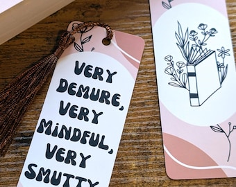 Funny Smutty Bookmark: Demure Mindful Reader Gift