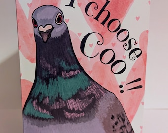Pigeon Valentine's card - I choose coo