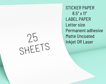 25 sheets Matte Sticker Paper. 8.5 x 11 inch letter full sheet premium material with no slits. Inkjet and Laser Printer. Uncoated matte.