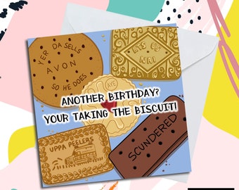 Another Birthday? Your Taking the Biscuit Card // Northern Ireland, Norn Iron, Funny Birthday Card, NI Slang, Teatime Biscuits