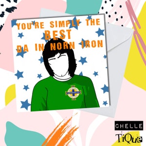 Carte de fête des pères George « BEST Da In Norn Iron » // Tout simplement le meilleur, GAWA, Belfast Boy, Dad, Daddy