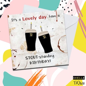 C'est une belle journée, passez un anniversaire digne de ce nom // Carte d'anniversaire irlandaise, Dublin Stout, Humour irlandais, Cartes d'anniversaire pour lui, Séparer le G