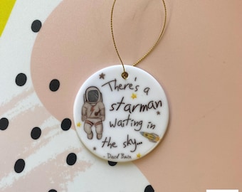 Bowie "Starman" Ceramic Hanging Ornament // Ziggy Stardust, Home Decor, Nursery Gift, 1970's Glam Rock, Famous Music Lyrics
