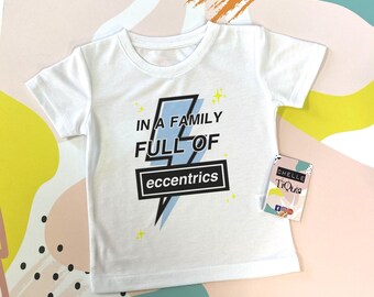 In a Family Full of Eccentrics Kids T-Shirt // rkid, Manchester, Madchester, Live 25, 90's Nostalgia, Tribute