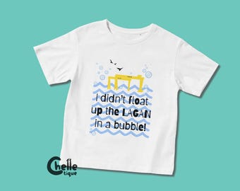 I didn't Float up the Lagan in a Bubble Kids T-shirt // River Lagan, Belfast, Northern Ireland, Harland & Wolff Cranes