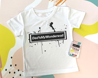 Oasis Dads's My Wonderwall Kids T-Shirt // rkid, Live 25, Gifts for Dad, 90's Nostalgia, Manchester, Rock n Roll Star, Madchester