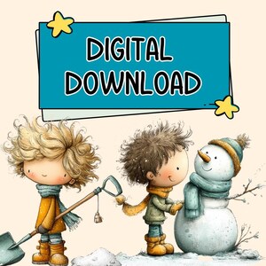 K&ouml;nnte beinhalten: Digitaler Download-Grafik mit zwei Kindern, die einen Schneemann bauen. Ein Kind h&auml;lt eine Schaufel, das andere hilft beim Bau des Schneemanns. Der Schneemann tr&auml;gt einen Hut und einen Schal. Das Bild hat einen Text "DIGITAL DOWNLOAD".