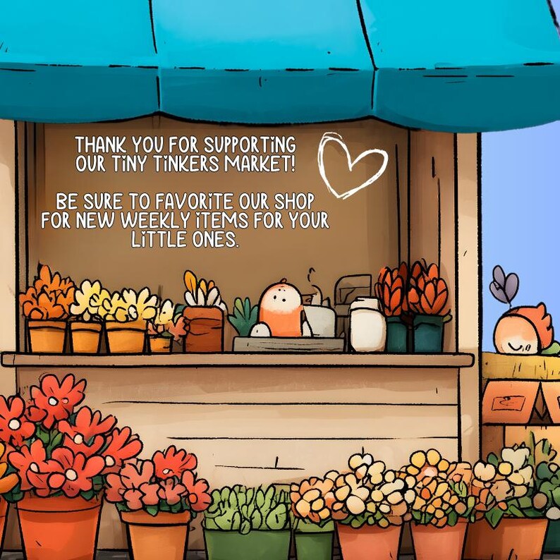K&ouml;nnte beinhalten: Eine Illustration eines Marktstandes mit blauem Vordach, der Topfblumen und ein Regal mit kleinen Figuren zeigt. Der Text lautet: "DANKE, DASS SIE UNSEREN TINY TINKERS MARKET UNTERST&Uuml;TZEN!" und "SETZEN SIE UNSEREN SHOP AUF IHRE FAVORITENLISTE".