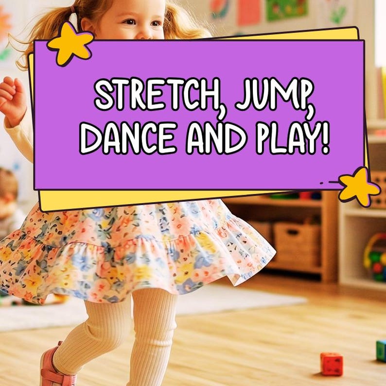 May include: A young child wearing a floral dress and pink shoes is captured mid-jump. A sign in front of the child reads "STRETCH, JUMP, DANCE AND PLAY!" The sign is purple with yellow accents and star shapes.