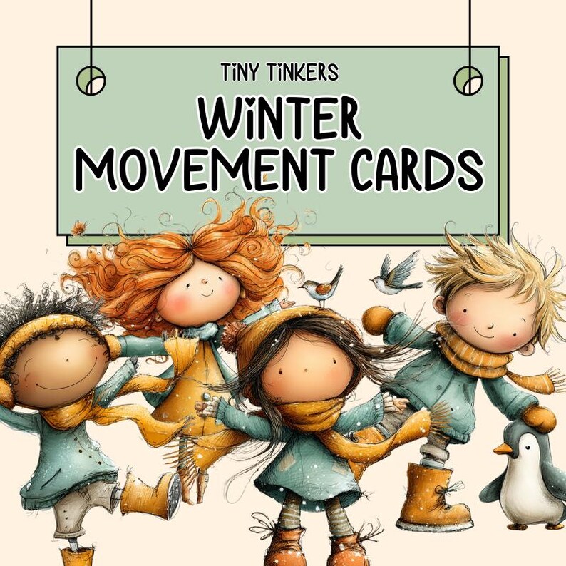 K&ouml;nnte beinhalten: Illustration von vier Cartoon-Kindern in Winterkleidung, mit einem Pinguin. Ein Schild dar&uuml;ber lautet "Tiny Tinkers Winter Movement Cards". Die Kinder tragen M&auml;ntel, Schals und Stiefel in Blau-, Gelb- und Oranget&ouml;nen. Zwei V&ouml;gel sind ebenfalls abgebildet.