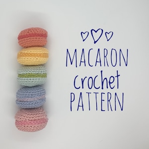 Macaron Crochet Pattern: Amigurumi Food Toy (PDF Download)