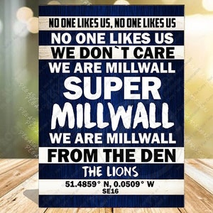 Targa da calcio Millwall, Non piacciamo a nessuno, non ci interessa, cartello Super Millwall, idea regalo Millwall Fan, targa Man Cave