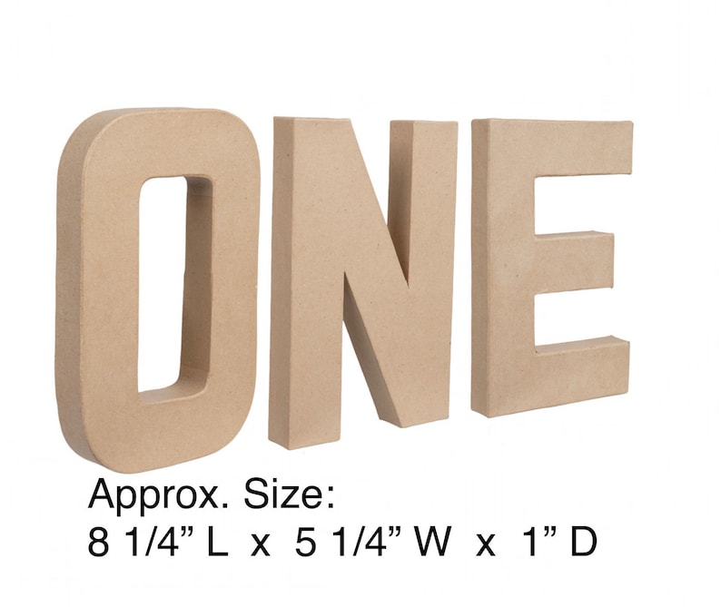 May include: Three-dimensional freestanding letters spelling the word ONE in a light tan, matte, paper-mache finish. Each letter measures approximately 8 1/4 inches long, 5 1/4 inches wide, and 1 inch deep, as indicated by the printed text below.