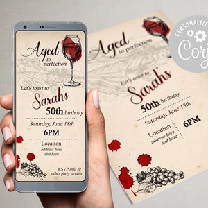 Könnte beinhalten: Eine digitale Einladung zu einer 50. Geburtstagsfeier mit Wein-Thema. Die Einladung zeigt ein Glas Rotwein, Trauben und den Text "Gealtert zur Perfektion. Lasst uns auf Sarahs 50. Geburtstag anstoßen. Samstag, 18. Juni. 18 Uhr. Ort: Adresse hier und hier. RSVP-Informationen oder andere Party-Details."