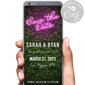 Könnte beinhalten: Ein Smartphone-Bildschirm zeigt eine Save-the-Date-Ankündigung für die Hochzeit von Sarah & Ryan am 31. März 2023 in Las Vegas, NV. Der Text "Save the Date" ist in pinkfarbenen Neonbuchstaben vor einem grünen, belaubten Hintergrund.
