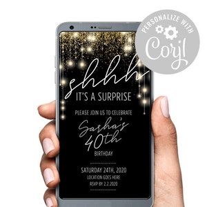 Peut inclure: Un écran de smartphone noir avec un fond de paillettes dorées et du texte blanc qui dit "shhh c'est une surprise". Le texte "Veuillez vous joindre à nous pour célébrer le 40e anniversaire de Sarha" est également sur l'écran, ainsi que la date "samedi 24 février 2020", le lieu et les informations RSVP.